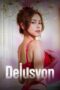 Nonton Film Delusyon (2025) Subtitle Indonesia Nonton Film Delusyon (2025) Subtitle Indonesia