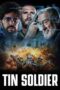 Nonton Film Tin Soldier (2025) Subtitle Indonesia Nonton Film Tin Soldier (2025) Subtitle Indonesia